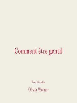 cover image of Comment être gentil